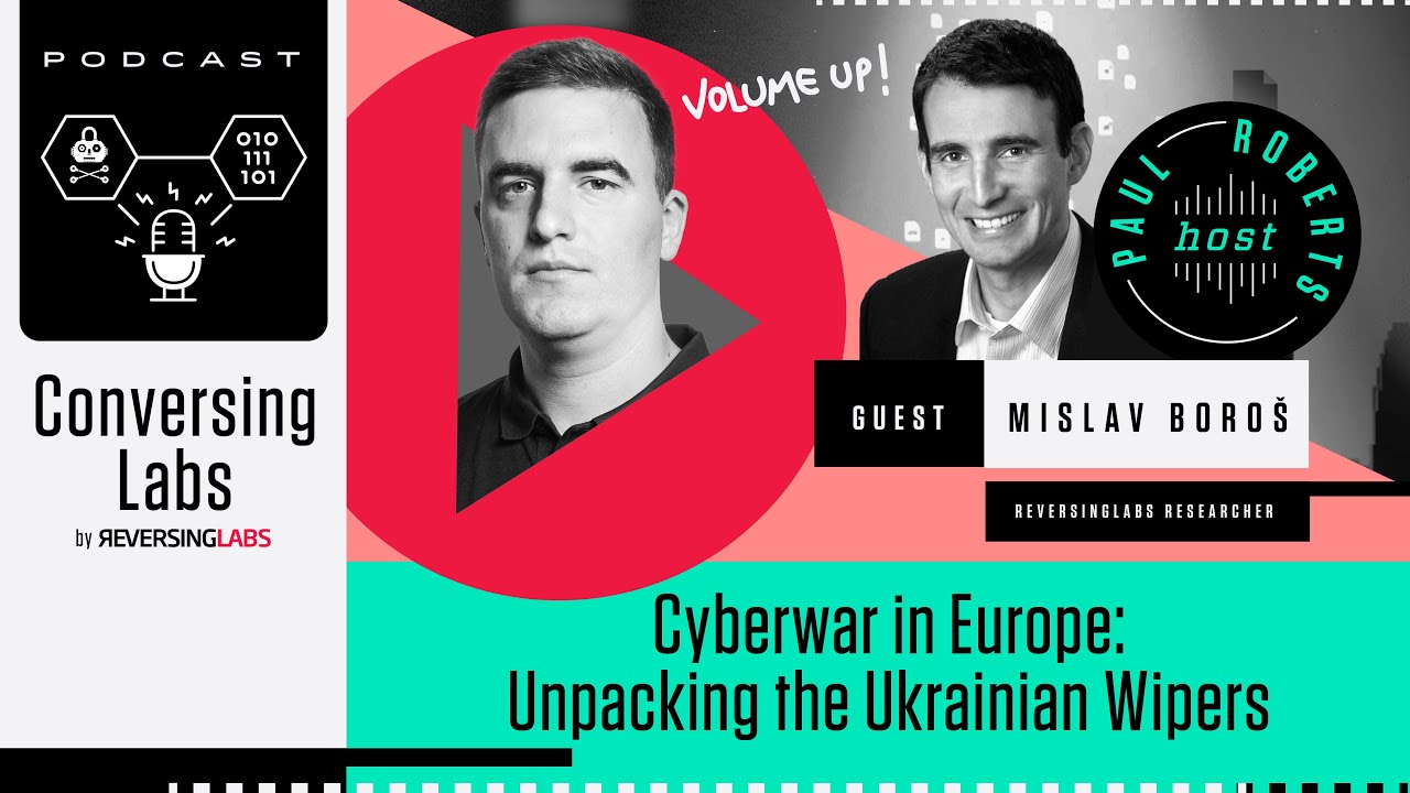 ConversingLabs - Cyberwar in Europe: Unpacking the Ukrainian Wipers