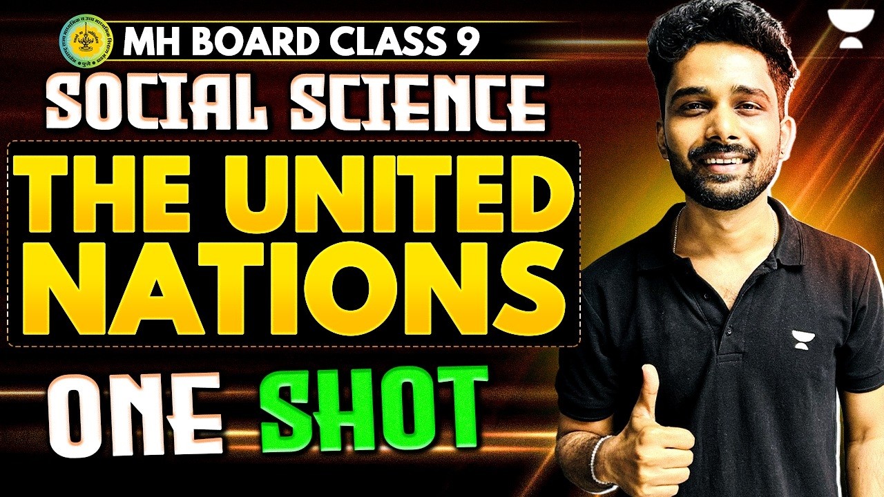 The United Nations One Shot | SSC Class 9 History | Maharashtra Board Social Science | Suraj Sir