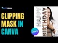 How to Create text Clipping mask in Canva Tutorial