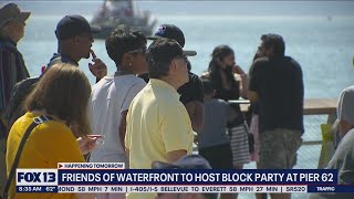 Friends of waterfront to host block party at Pier 62 | FOX 13 Seattle