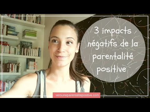 Vidéo: Pourquoi la parentalité est-elle positive ?