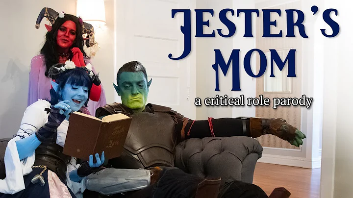 "Jester's Mom"  a Critical Role parody music video