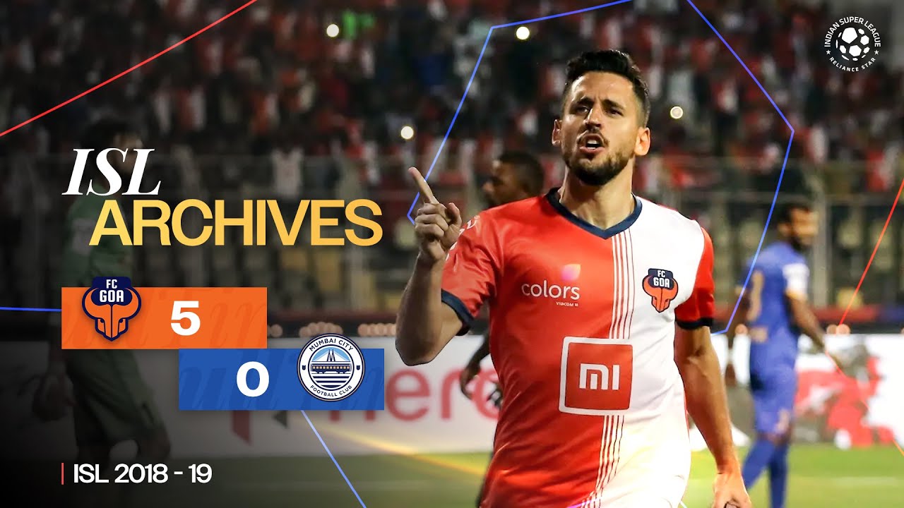 ISL Archives | FC Goa 5-0 Mumbai City FC