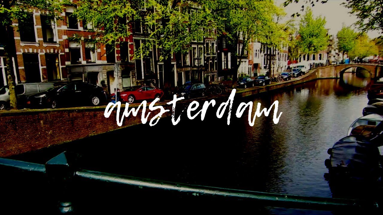 Traveling in the Netherlands - Amsterdam [amateur movie] - YouTube