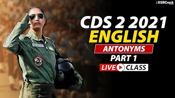 CDS 2 2021 | 500 Most Expected Questions in English | Antonyms Live Class | Part 1