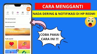 Cara Mengganti Nada Dering, Nada Notifikasi HP Xiaomi Redmi