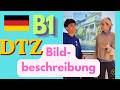 B1 DTZ Prüfung Bild und über Erfahrungen sprechen