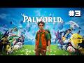 Palworld 100% #3 - Les débuts sont duuuuurs