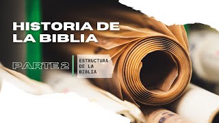 Parte #2 Historia De La Biblia