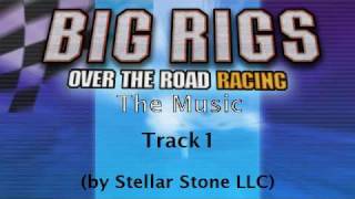 Big Rigs: OtRR - The Music: Track 1