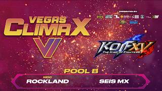 Vegas Climax VI - King of Fighters XV - MDC | Rockland vs Seis MX - Pool B