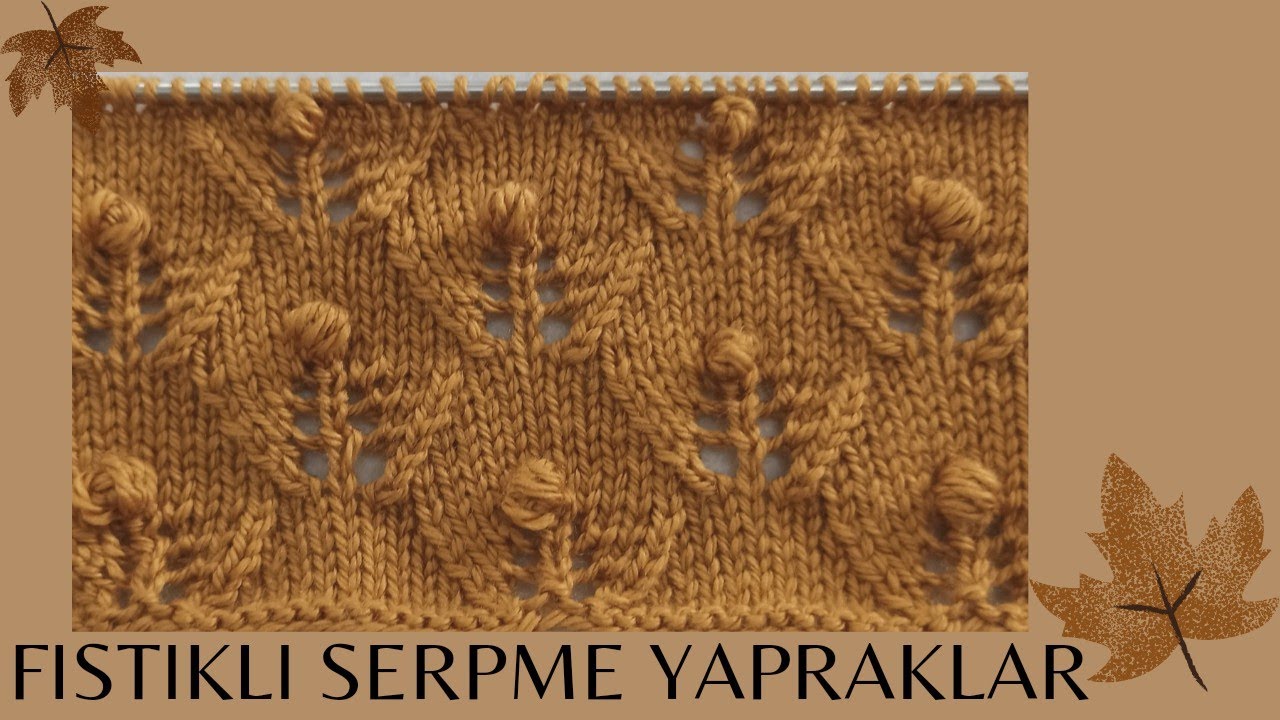 Fıstıklı serpme yapraklar model yapımı.