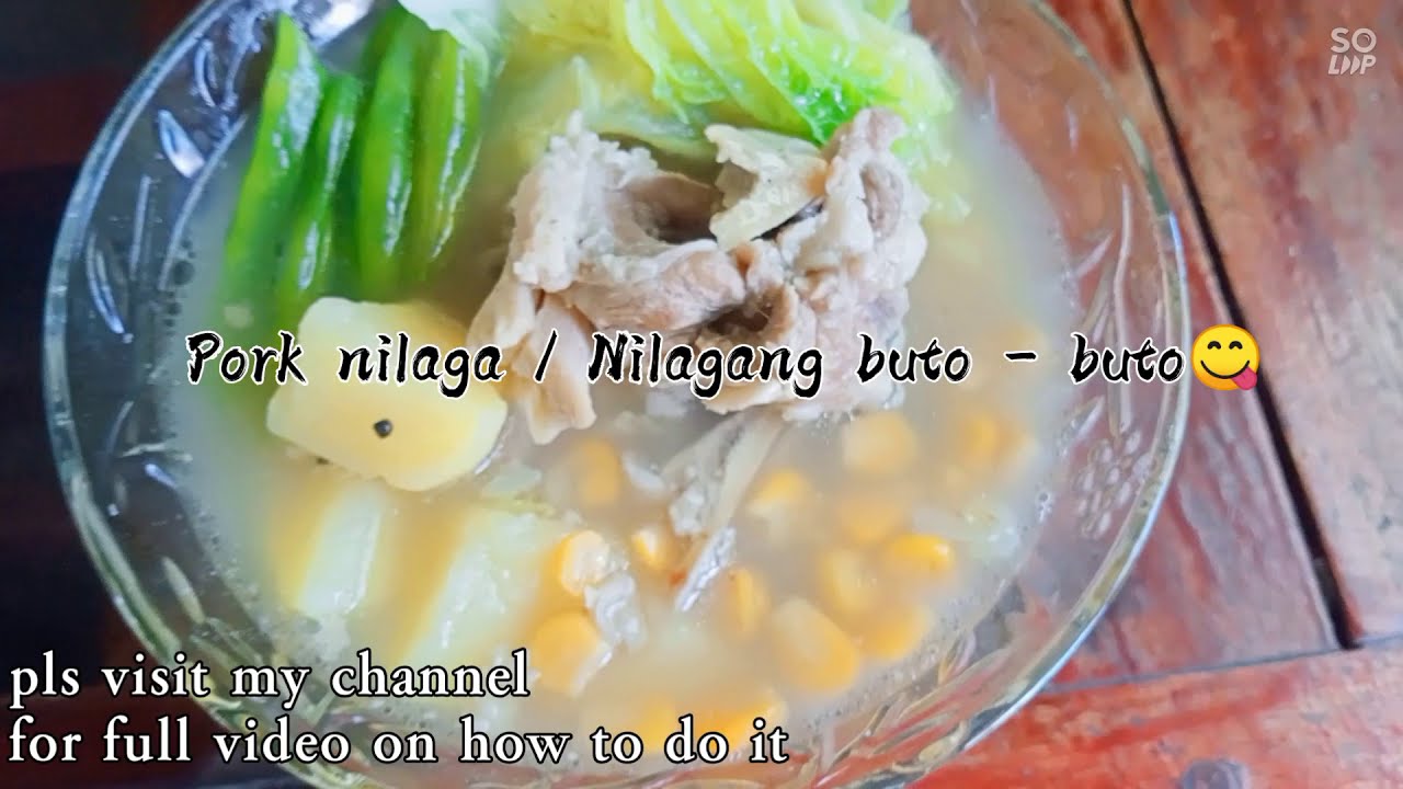 Our Food For Lunch Nilagang Baboy Pork Nilaga Nilagang Buto Buto Youtube