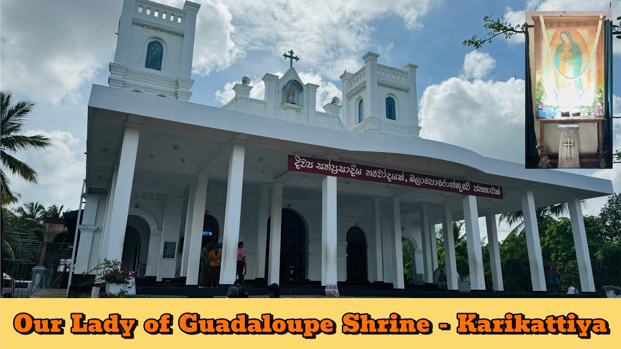 Our Lady of Guadaloupe Shrine - Karikattiya