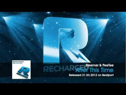 Steerner & PeeTee - After This Time (Original Mix)