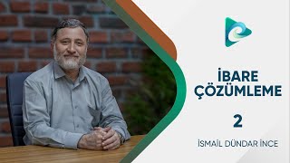 2- Nebe Suresi 1-40 | İbare Çözümleme Dersleri | İsmail Dündar İnce