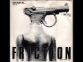 Friction - Pistol