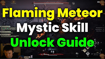 How To Unlock Flaming Meteor Mystic Skill (Guide) - Where Winds Meet
