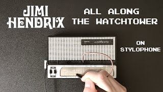 The Jimi Hendrix Experience - All Along The Watchtower (Stylophone Cover) chords
