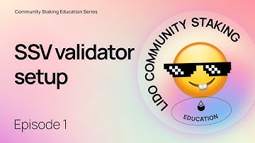 SSV Validator Setup | Ep 1 | Lido Community Staking Series