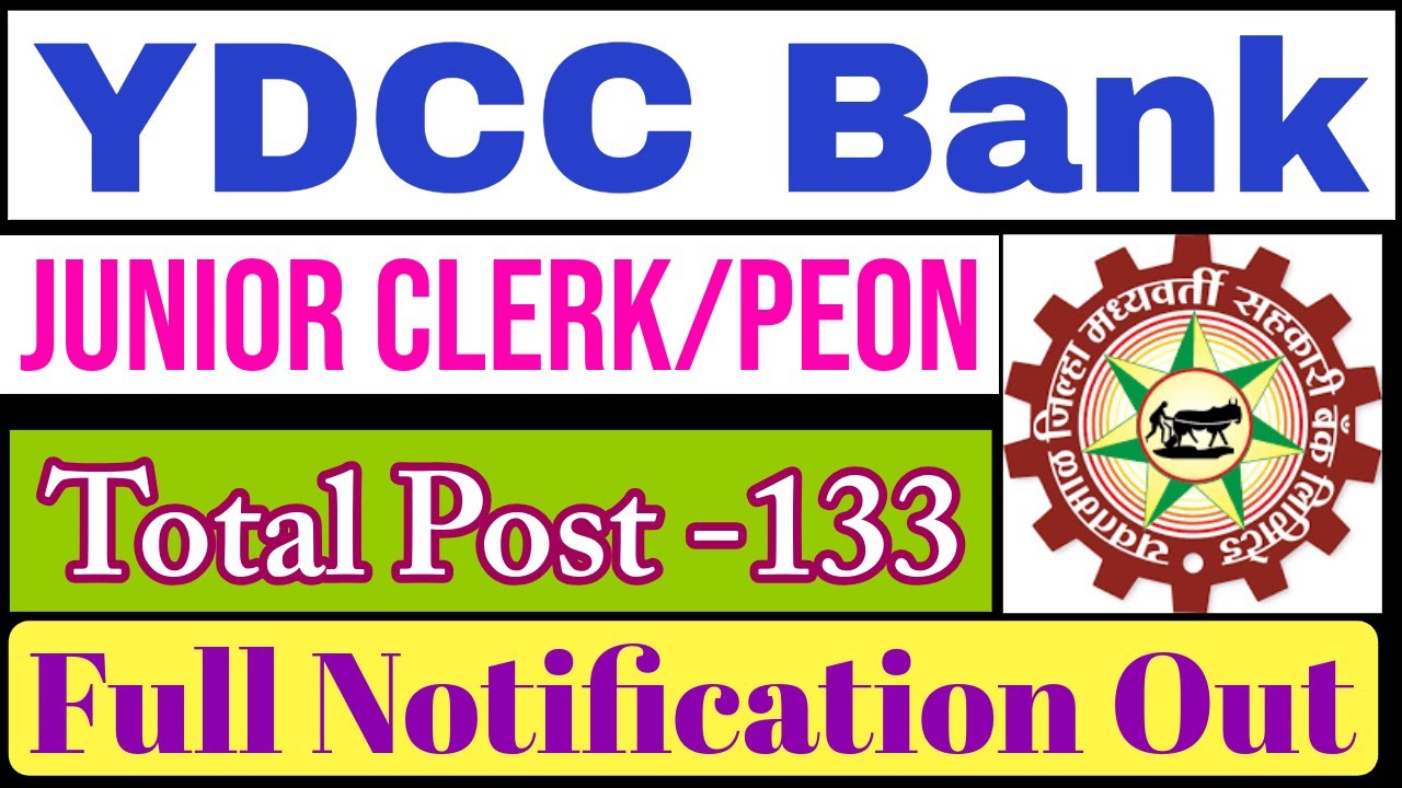 Yavatmal District Centralized Cooperative Bank (YDCC Bank) Junior Clerk & Peon Recruitment 2025.