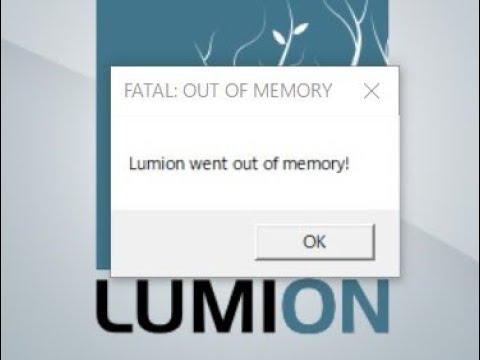 BK LUMION COURSE 64 - LUMION WENT OUT OF MEMORY! 