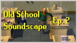 Exploring Misthalin | Old School Soundscape Ep. 2