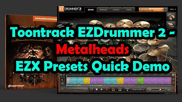 Toontrack Metalheads EZX Drum Presets Quick Demo