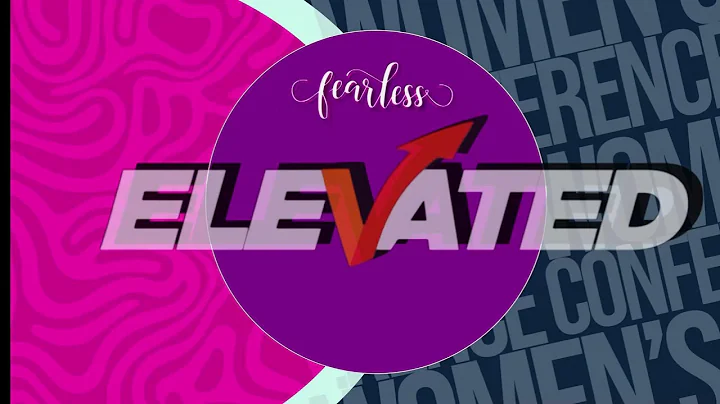 Fearless Women’s Conference 2025 | Day 2: Living Elevated