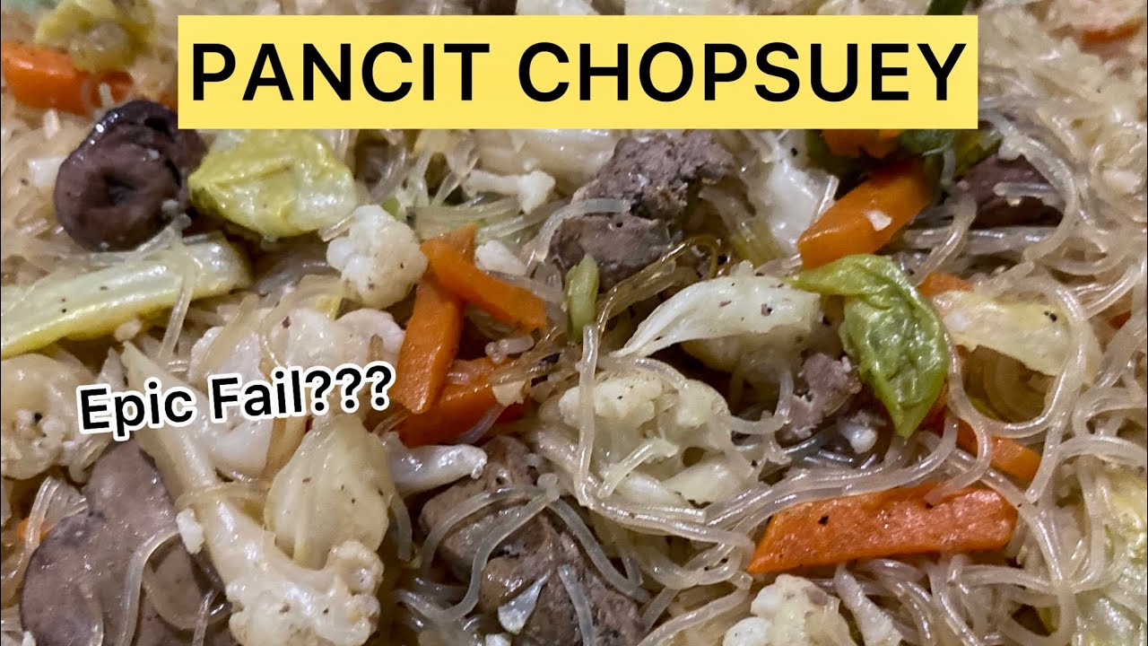 Chopsuey na Pancit Bihon Guisado YouTube