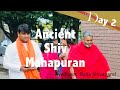 Siddhashram uk  avadhoot  baba shivanand ancient shiv mahapuran  sacred shiv sadhna day 2