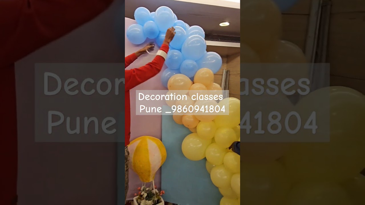decoration ideas | balloon decoration classes pune