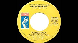 1971 HITS ARCHIVE: Heavy Makes You Happy (Sha-Na-Boom Boom) - Staple Singers (mono 45)