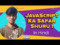 Start Your JavaScript Journey Today | EP-52
