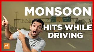 DUST, FLOODS & DELAYS: Monsoon arrives in Arizona