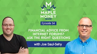 Financial Advice From Internet Forums? Ask the Right Questions, with Joe Saul-Sehy