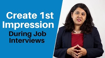 How to Create First Impression During a Job Interview