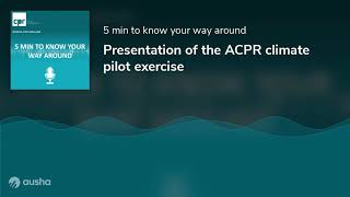 2 - Presentation of the ACPR climate pilot exercise