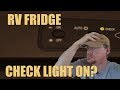 My RV Trailer Fridge Check Light Is On