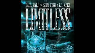 Paul Wall - Limitless (Feat. Slim Thug & Lil KeKe) (Clean)
