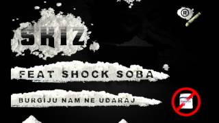 SKIZ feat. Shock Soba & Djokafella - Burgiju nam ne udaraj