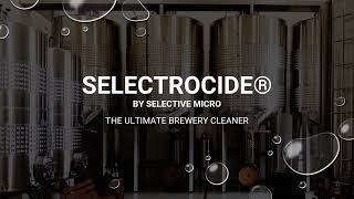 The Ultimate Brewery Cleaner: Premier Disinfection with Selectrocide