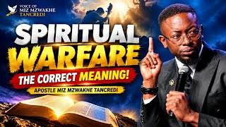 CHOSEN ONE : THE CORRECT MEANING OF SPIRITUAL WARFARE | APOSTLE MIZ MZWAKHE TANCREDI #southafrica 