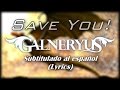 Save You! - Galneryus (Subtitulado al español/Lyrics)