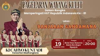 WAYANG KULIT KI CAHYO KUNTADI ll Lakon BANJARAN GANDAMANA