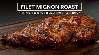 BEEF TENDERLOIN Roast for the HOLIDAYS - AKA Filet Mignon!