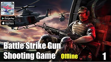 BattleStrike Gun Shooting Game Gameplay Part 1 New Offline (android/ios)