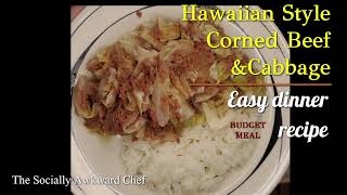 Hawaii Style Corned Beef & Cabbage  3 Ingredient Dinner