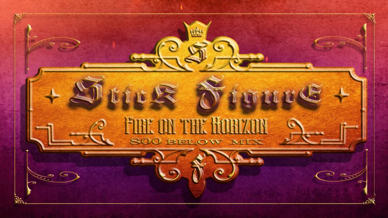 Stick Figure Fire On The Horizon Lyrics