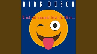 Und auf einmal bist du älter